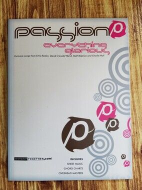 Passion Everything Glorious Songbook Sheet Music Worship Together Chord Charts